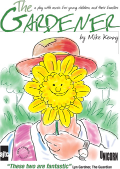 The Gardener - A Play for 3-7 year olds and their families